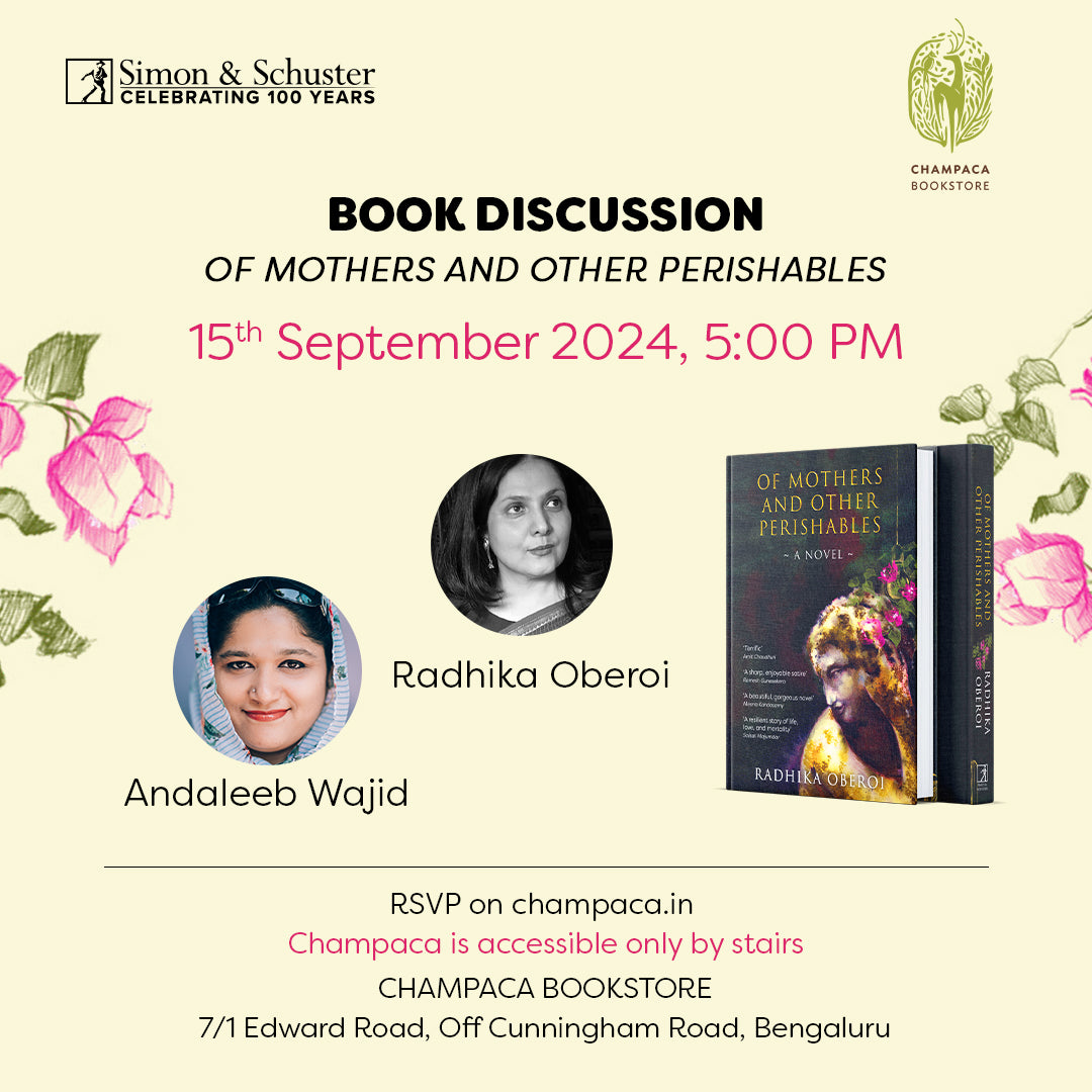 Book Discussion: OF MOTHERS AND OTHER PERISHABLES with Radhika Oberoi and Andaleeb Wajid | 15 SEPTEMBER, 5 PM