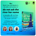 Book Discussion: DO NOT ASK THE RIVER HER NAME with Sheela Tomy, Ministhy S. and Arul Mani | 9 AUGUST 6 PM