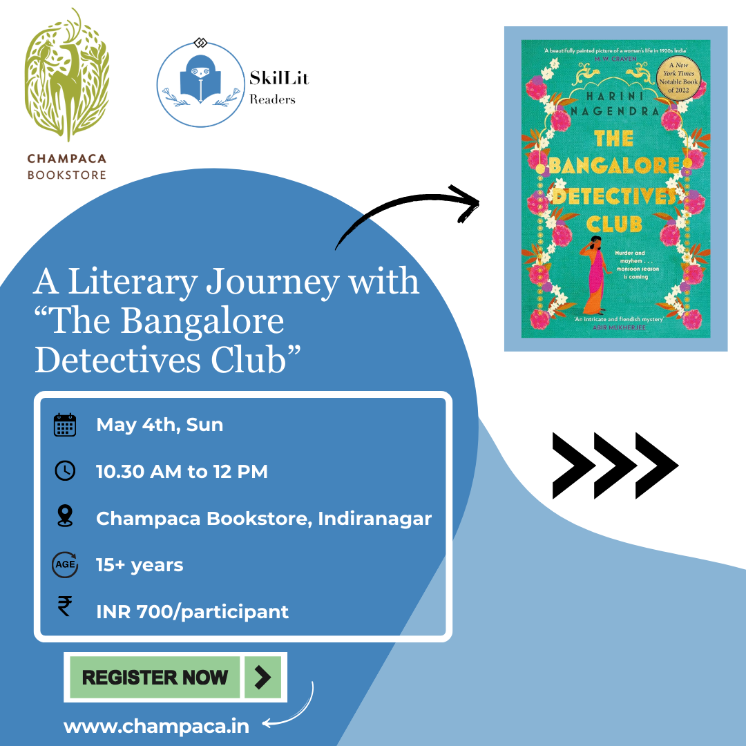 A Literary Journey with The Bangalore Detectives Club: SkilLit in collaboration with Champaca| Champaca, Indiranagar