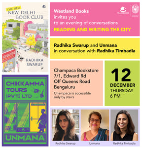 Westland Books invites you to an evening of conversations | Radhika Swarup and Unmana with Radhika Timbadia | 12 December, 6 PM