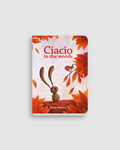 Ciacio in the Woods