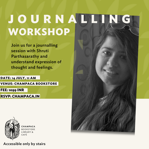 Journalling For Self Expression: Workshop with Shruti Parthasarathy | 14 July, 11 AM