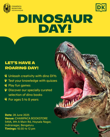 CHAMPACA X DK BOOKS: DINOSAUR DAY | Champaca, Indiranagar | 28 June, 10:30AM