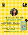 THE SWEET SHOP WARS: A Storytelling and Activity Session