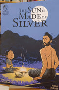 The Sun Is Made of Silver: Volume 3