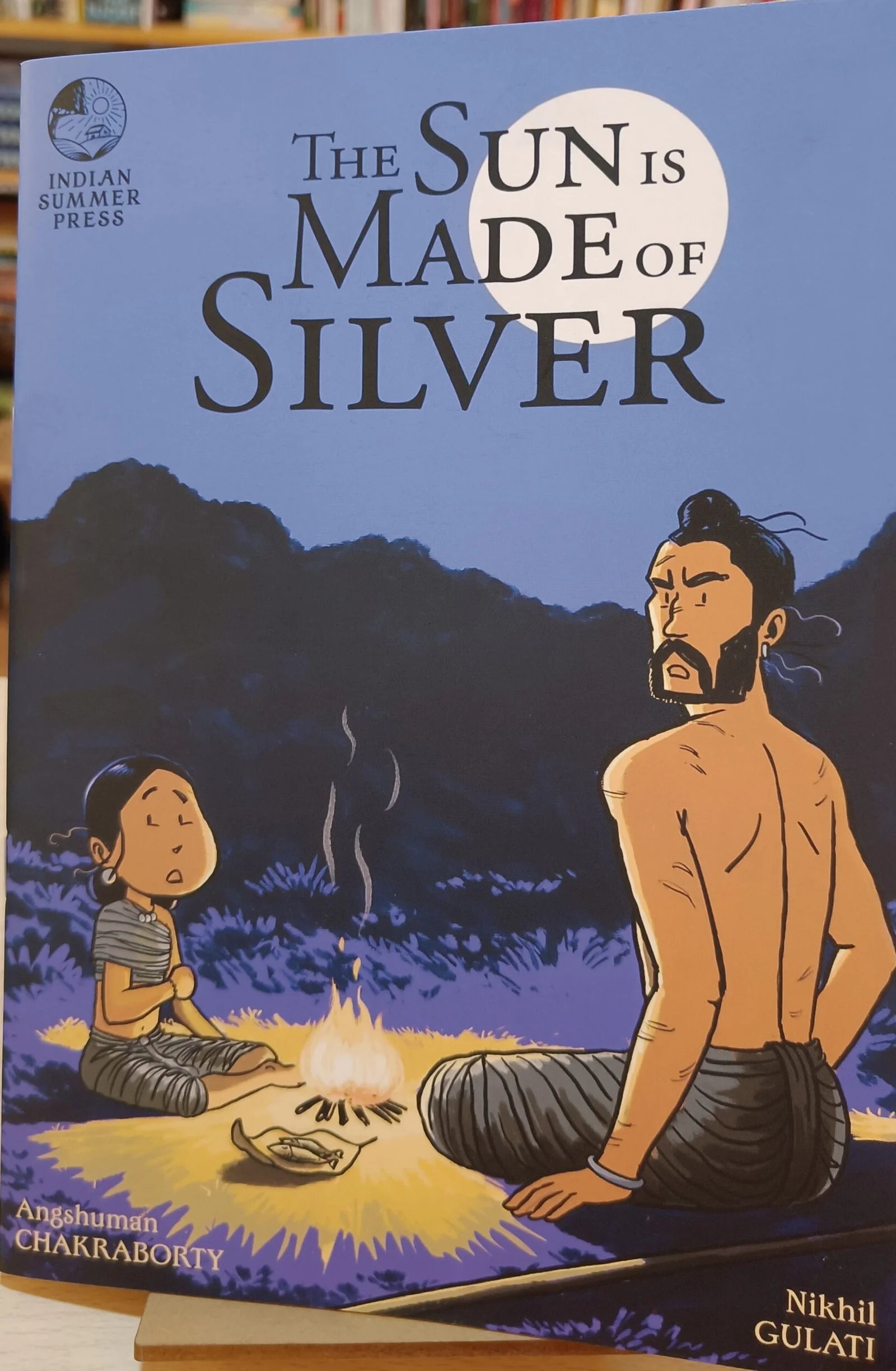 The Sun Is Made of Silver: Volume 3