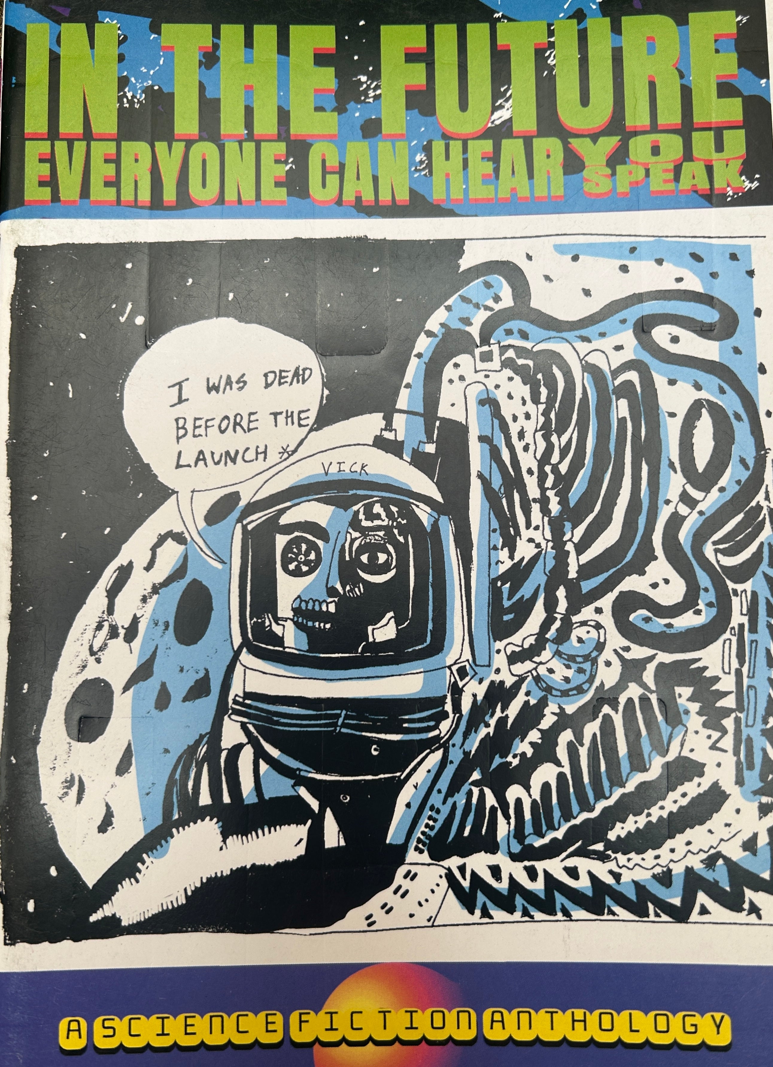 In the Future Everyone Can Hear You Speak