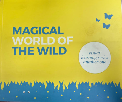 Magical World of the Wild: Visual Learning Series 1