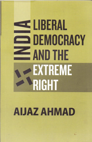 India: Liberal Democracy And The Extreme Right