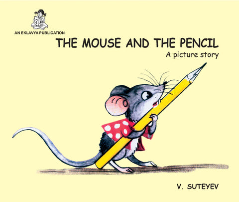 The Mouse and the Pencil: A picture story