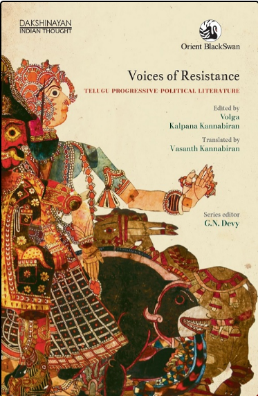 Voices Of Resistance: Telugu Progressive Political Literature