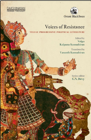 Voices Of Resistance: Telugu Progressive Political Literature