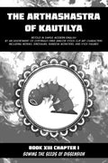 The Arthashastra Of Kautilya: Book XIII Chapter 1 - Sowing The Seeds Of Dissension