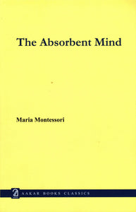 The Absorbent Mind