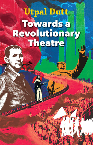 Towards a Revolutionary Theatre