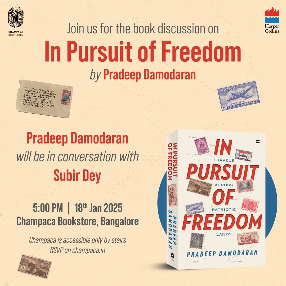 IN PURSUIT OF FREEDOM: Pradeep Damodaran in conversation with Subir Dey | 18 January, 5 PM