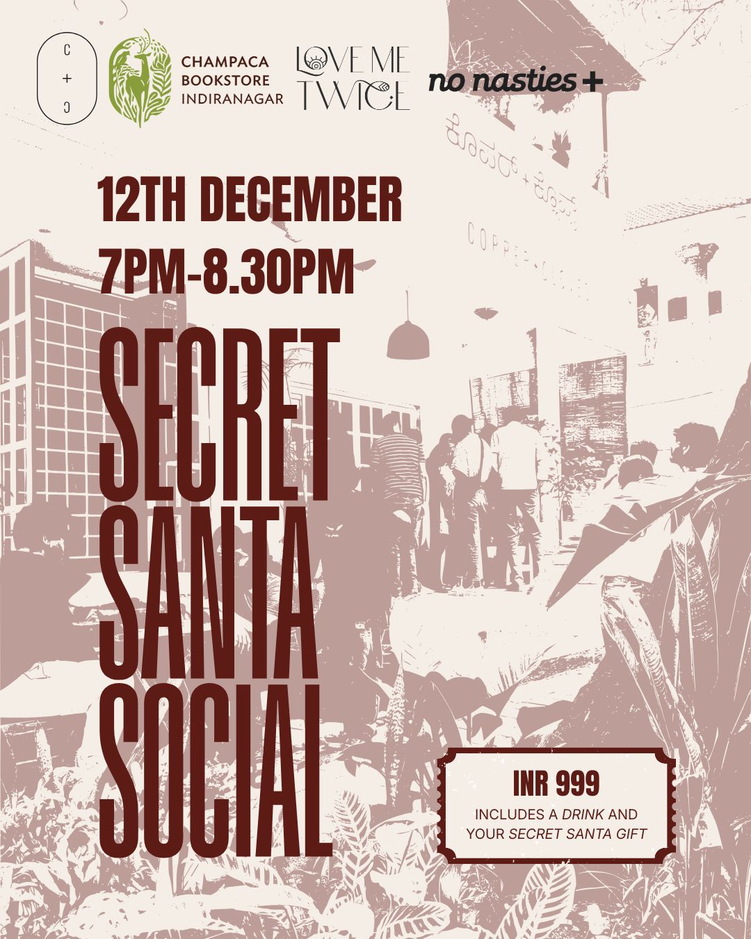 Secret Santa Social: Champaca x Copper + Cloves x Love Me Twice. A Little Festive Mix-Up at our Shared Space in Indiranagar | 12 December | 7:00 PM to 8:30 PM