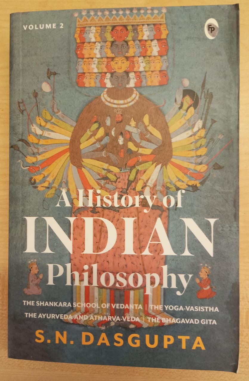 A History of Indian Philosophy: Volume 2