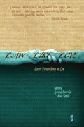 Law Like Love: Queer Perspectives on Law