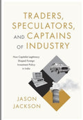 Traders Speculators & Captains Of Industry
