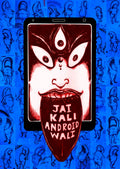 Jai Kali Android Wali