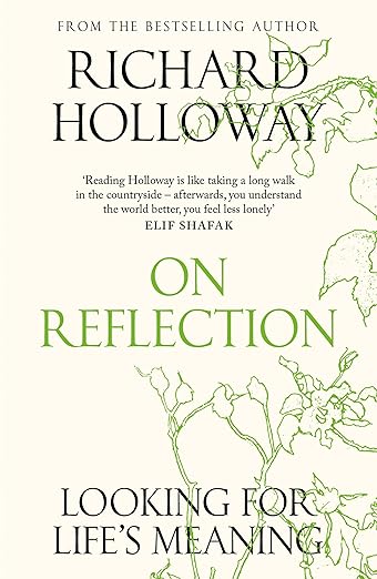 On Reflection: Looking for Life's Meaning