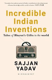 Incredible Indian Inventions
