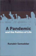 A Pandemic and the Politics of Life