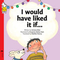 I would have liked it if…