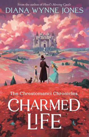 Charmed Life (The Chrestomanci Chronicles, Book 1)