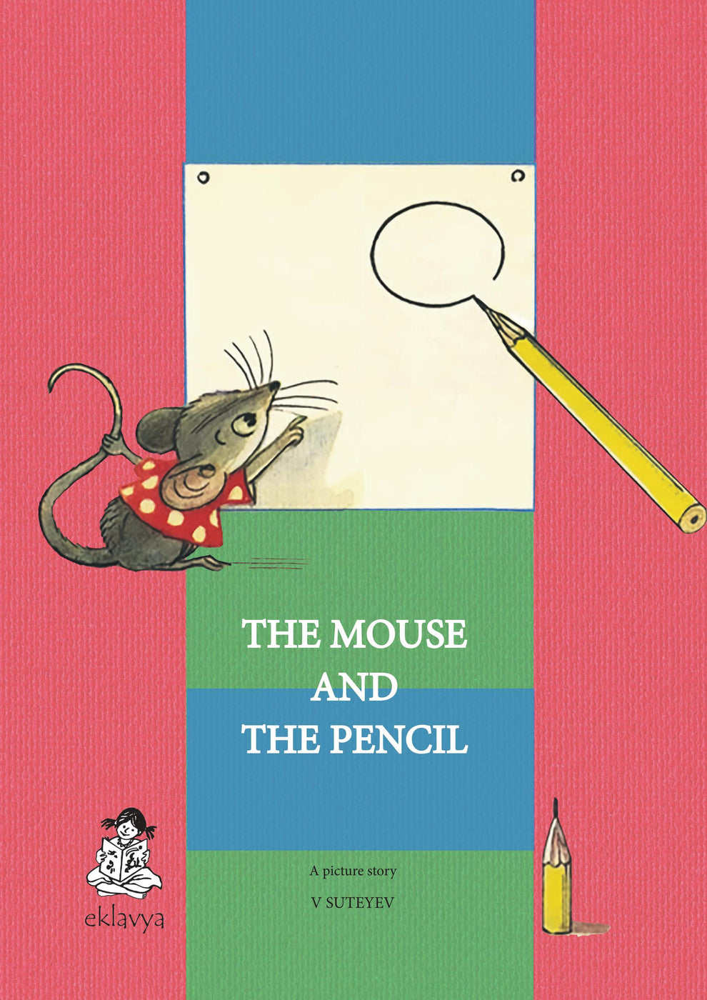 The Mouse And The Pencil (Big Book)