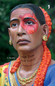 Our Lives Our Words: Telling Aravani Life Stories