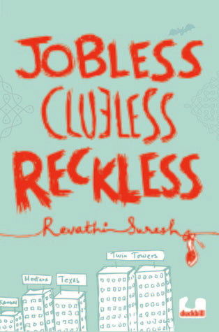 Jobless Clueless Reckless