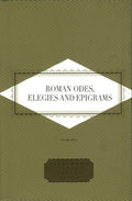 Roman Odes, Elegies And Epigrams