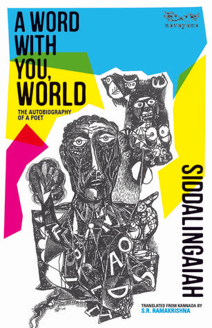 A Word With You, World: The Autobiography Of A Poet