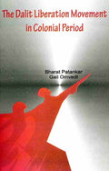 The Dalit Liberation Movement In Colonial Period