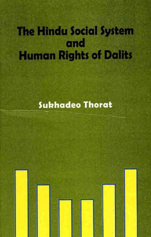 The Hindu Social System & Human Rights Of Dalits