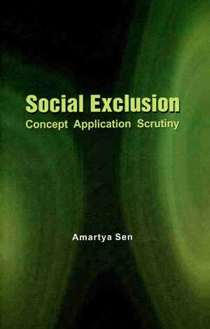 Social Exclusion: Concept, Application, Scrutiny