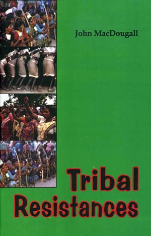 Tribal Resistances