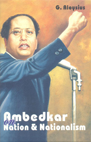 Ambedkar On Nation & Nationalism