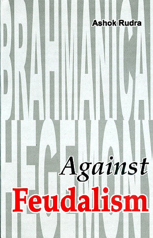 Against Feudalism