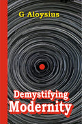 Demystifying Modernity
