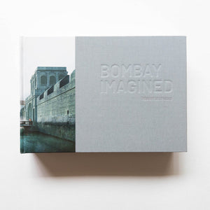 Bombay Imagined: An Illustrated History Of The Unbuilt City