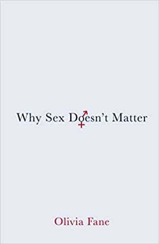 Why Sex Doesnõt Matter
