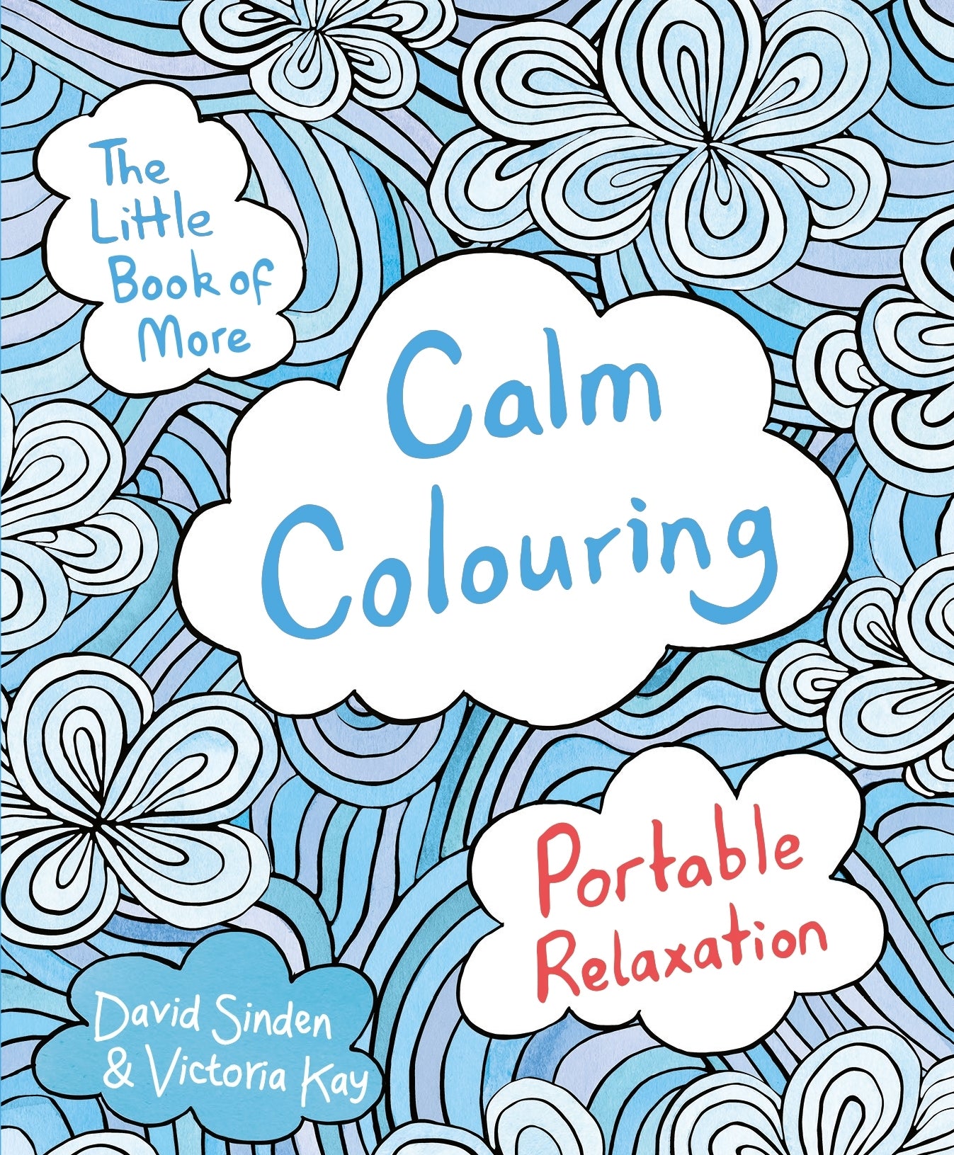 The Little Book Of More Calm Colouring