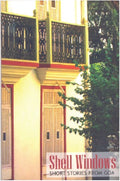 Shell Windows: Short Stories from Goa