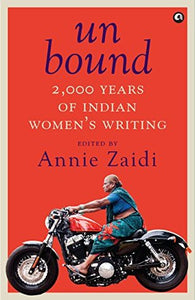 Unbound: 2,000 Years Of Indian Women's Writing