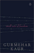 Small Acts of Freedom