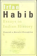 Essays In Indian History: Towards a Marxist Perception