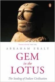 Gem In The Lotus: The Seeding Of Indian Civilization